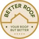 Better Roof